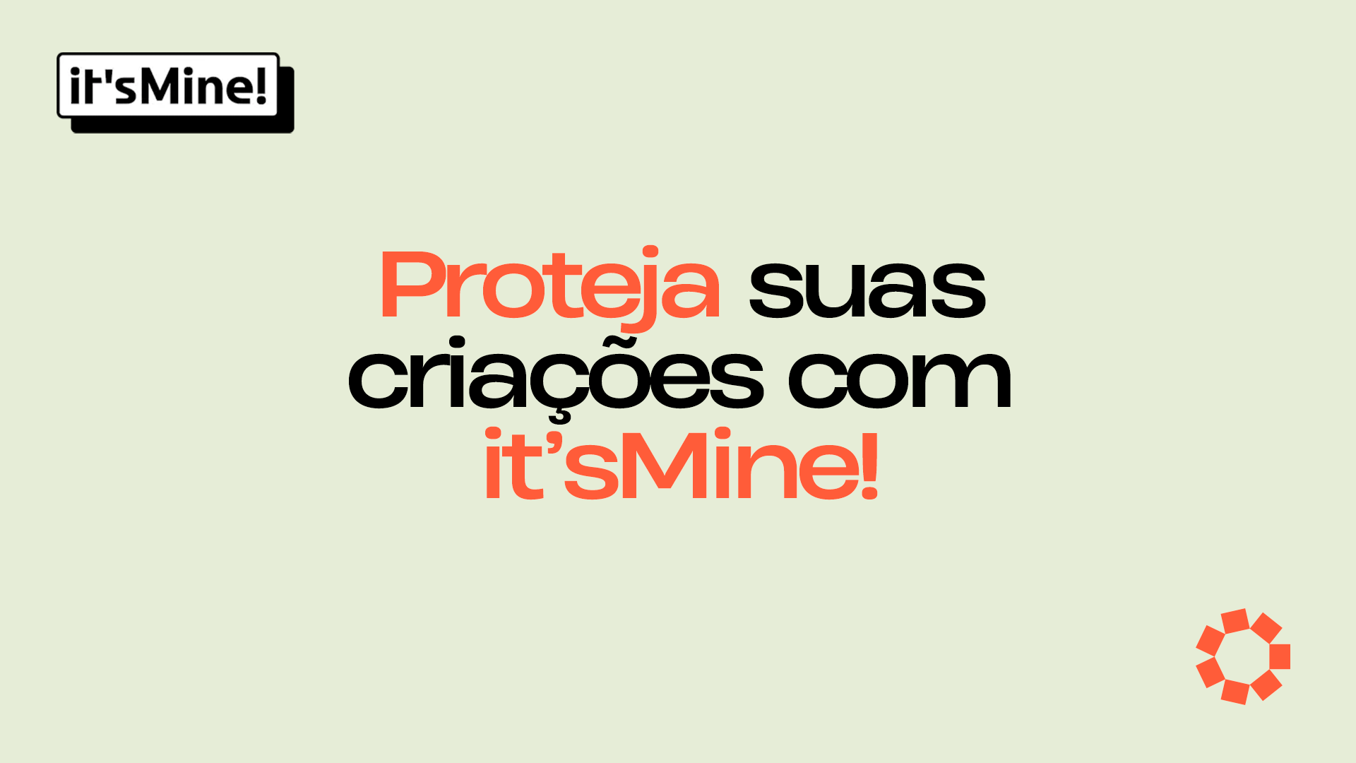 Conheça a it’s Mine: Proteção de criações para designers e criativos.