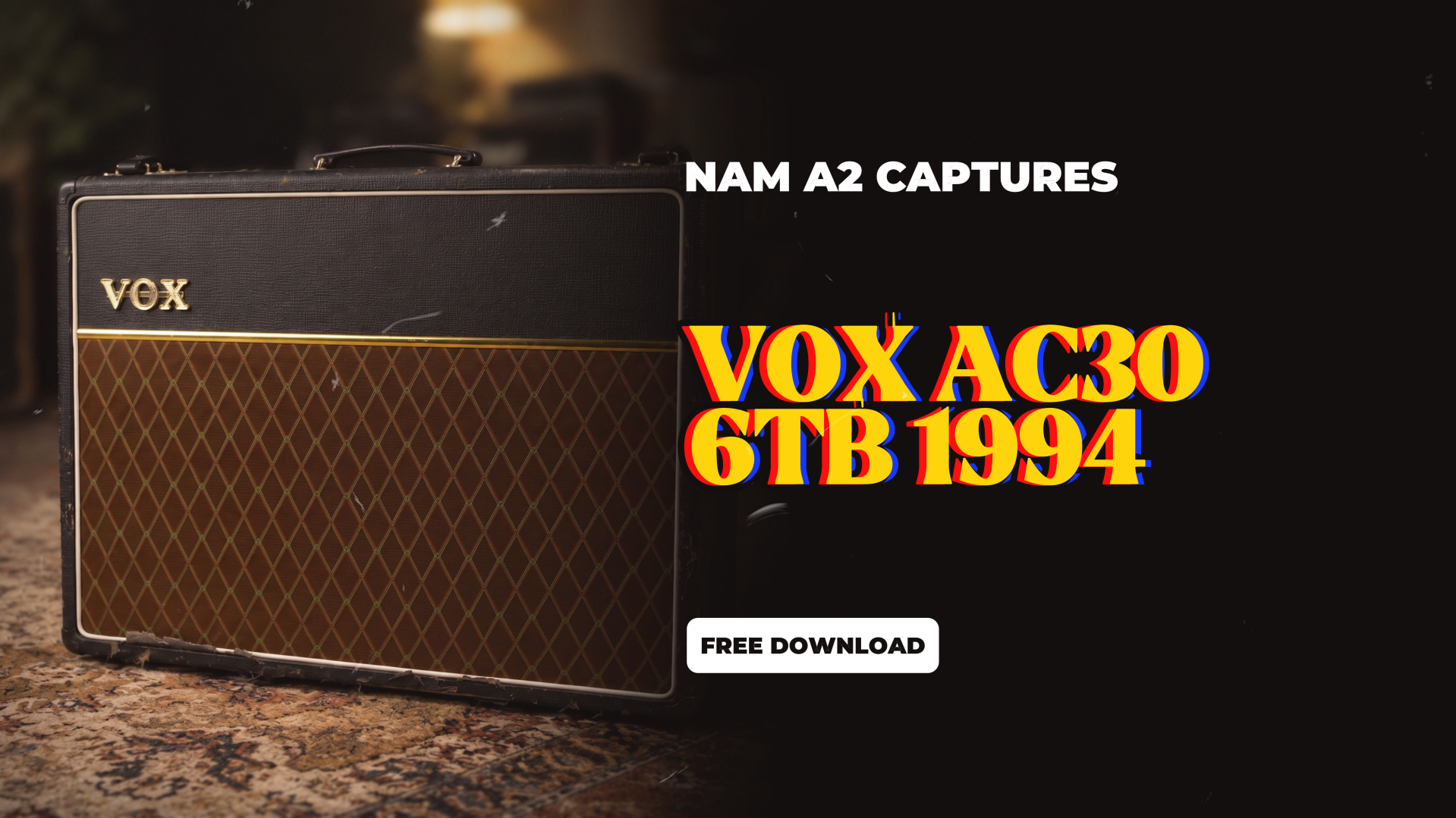 VOX AC30 6TB 1994 Captures NAM A2 Free